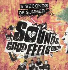 Sounds Good Feels Good - 5 Seconds Of Summer - powiększ Sounds Good Feels Good - 5 Seconds Of Summer