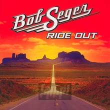 Ride Out - Bob Seger