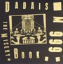 The Misery Book - Dadaism 999