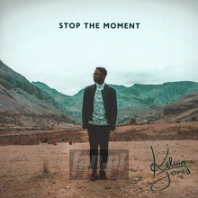 Stop The Moment - Kelvin Jones