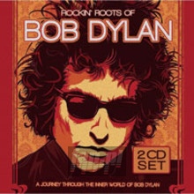 Rockin'roots Of Bob Dylan - Bob Dylan