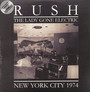 The Lady Gone Electric - Rush