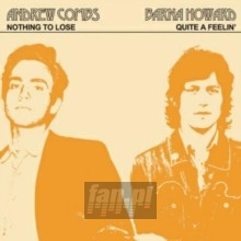Nothing To Lose / Quite A Feel - Combs Andrew  /  Barna Howard