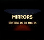 Mirrors - Reverend & The Makers