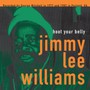 Hoot Your Belly - Jimmy Lee Williams 