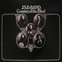 Country Of The Blind - JSD Band