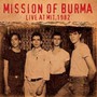 Live At Mit 1982 - Mission Of Burma