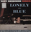 Lonely & Blue - Roy Orbison