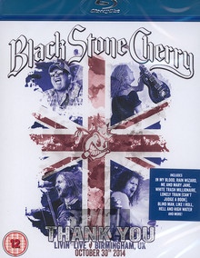 Thank You-Livin' Live - Birmingham, UK, October 30TH 2014 - Black Stone Cherry