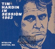 In Session 1963, WTBS-FM - Tim Hardin