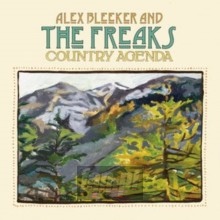 Country Agenda - Alex Bleeker  & The Freaks
