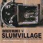 Fantastic vol.2 - Slum Village