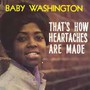 That's How Heartaches Are Made - Baby Washington