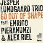 60 Out Of Shape - Lundgaard Jesper Trio