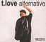 T.Love Alternative: Sprzedawcy Uywanego Rock'n'rolla 82-15 - T.Love