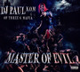 Master Of Evil - DJ Paul