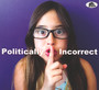 Politically Incorrect - V/A
