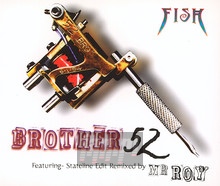 Brother 52 - Fish