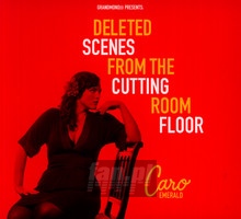 Deleted Scenes From The Cuttin - Caro Emerald