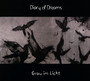 Grau Im Licht - Diary Of Dreams