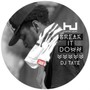 Break It Down - DJ Taye