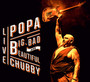 Big Bad & Beautiful - Live - Popa Chubby
