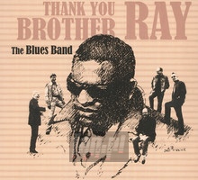 Thank You Brother Ray - The Blues Band 