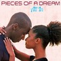 All In - Pieces Of A Dream