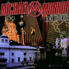 Blackout States - Michael Monroe - bigger Blackout States - Michael Monroe