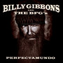 Perfectamundo - Billy Gibbons  & BFG'S
