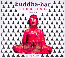 Buddha Bar Clubbing Volume 1 - Buddha Bar   