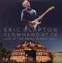 Slowhand At 70 - Live At The Royal Albert Hall - Eric Clapton