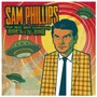 Man Who Invented Rock'n'roll - Sam Phillips .=V/A