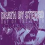 Day Of The Death - Death By Stereo