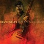 Buy My Soul Back - Kevin Selfe