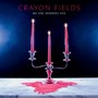 No One Deserves You - Crayon Fields
