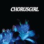 Chorusgirl - Chorusgirl