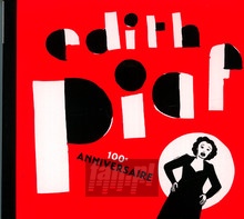 100 Anniversaire - Edith Piaf