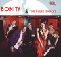 Bonita & The Blues Shacks - Bonita & Blues Shacks