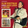 Sings Annie Laurie & Anyt - Slim Whitman
