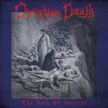 Path Of Sorrows - Christian Death - powiększ Path Of Sorrows - Christian Death