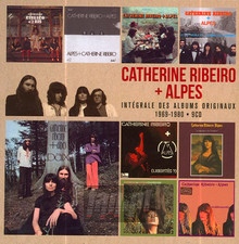 Integrale Des Albums Studio 1969 - Catherine Ribeiro  &  Alpes