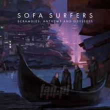 Scrambles, Anthems & - Sofa Surfers