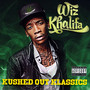 Kushed Out Klassics - Wiz Khalifa
