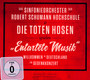 Entartete Musik-Willkomme - Toten Hosen & Sinfonieorc