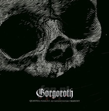 Quantos Possunt Ad - Gorgoroth - bigger Quantos Possunt Ad - Gorgoroth