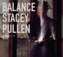 Balance 028 - Stacey Pullen