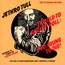 Too Old To Rock'n'roll: Too Young To Die - Jethro Tull