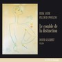 Le Comble De La Distinction - Poulenc  / David  Jalbert 