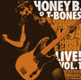 Live vol. 1 - Honey B & T-Bones